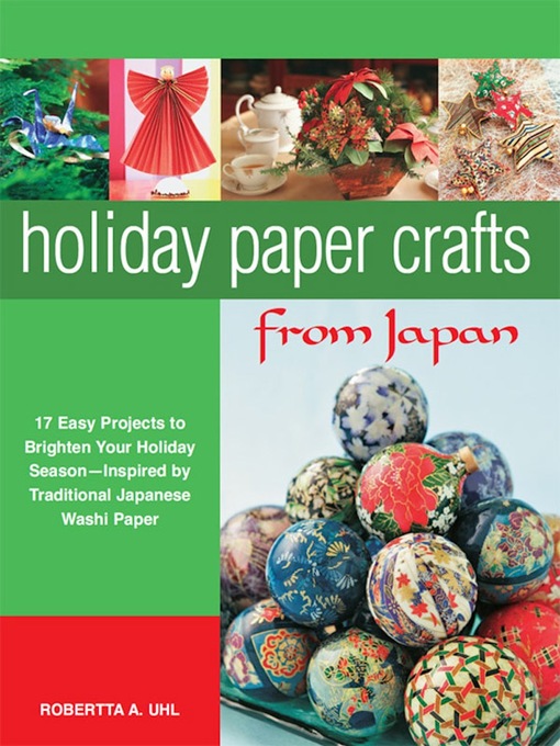 Title details for Holiday Paper Crafts from Japan by Robertta A. Uhl - Wait list